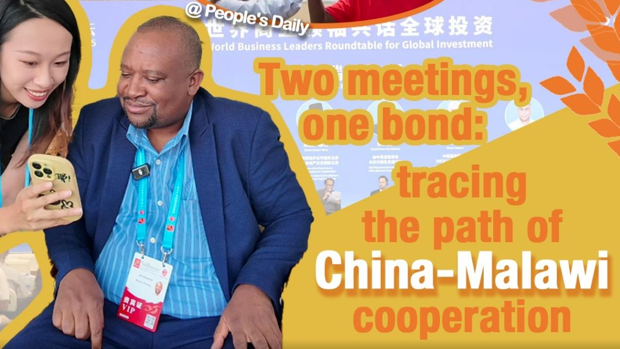 Two meetings, one bond: tracing the path of China-Malawi cooperation